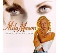 Mason,Mila - That'S Enough of That