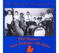 Mason, Phil New Orleans All-Star - Storm Is Passing Over