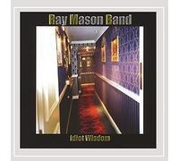 Mason, Ray Band - Idiot Wisdom