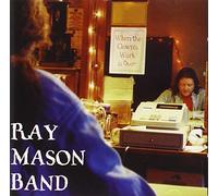 Mason, Ray Band - When The Clown's Work Is Over