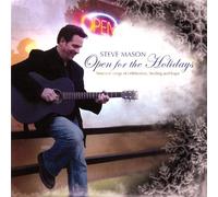 Mason, Steve - Open For The Holidays