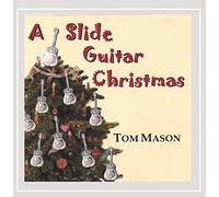 Mason, Tom - Slide Guitar Christmas