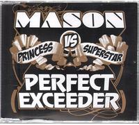 Mason Vs Princess Superstar - Exceeder