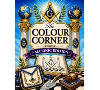 Masonic Colouring Book: The Colour Corner