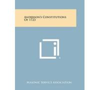 Masonic Service Association Anderson's Constitutions of 1723 (Tascabile)