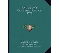 Masonic Service Association Anderson's Constitutions of 1723 (Tascabile)