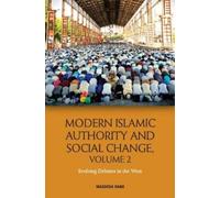 Masooda Bano Modern Islamic Authority and Social Change, Volume 2 (Tascabile)