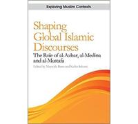 Masooda Bano Shaping Global Islamic Discourses (Tascabile)