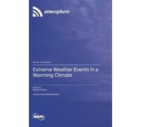 Masoud Rostami Extreme Weather Events in a Warming Climate (Copertina rigida)
