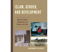 Masoumeh Velayati Islam, Gender, and Development (Copertina rigida)