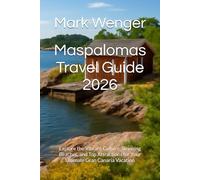 Maspalomas Travel Guide 2026: Explore the Vibrant Culture, Stunning Beaches, and Top Attractions for Your Ultimate Gran Canaria Vacation