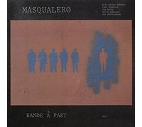 Masqualero - Bande a Part