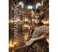 Masquerade: 50-page single-sided coloring book featuring beautifully detailed images of a Victorian masquerade.