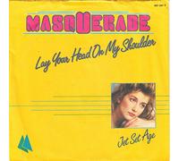 Masquerade (D. Deutscher) - Lay your head on my shoulder (1984) / Vinyl single [Vinyl-Single 7'']