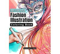 Masquerade Fashion Illustration Coloring Book