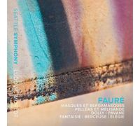 Gabriel Faure Faure: Masques Et Bergamasques/Pelleas Et Melisande/... (CD) Album