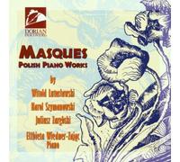 Masques - Polish Piano Works by Lutoslawski/Szymanowski/Zarebski (1998-09-01)