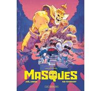 Masques - Tome 4 - Bas les masques