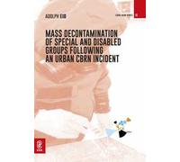 Mass Decontamination of Special and Disabled Groups Following an Urban CBRN Incident