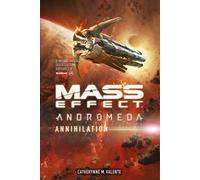 Mass effect. Andromeda. Annihilation