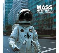 Mass Hysteria - De Cercle En Cercle