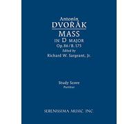 Mass in D major, Op.86 / B.175: Study score