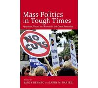 Mass Politics in Tough Times (Tascabile)