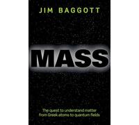 Jim Baggott Mass (Tascabile)