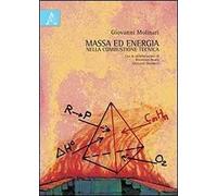 Massa ed energia nella combustione tecnica