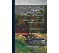 Massachusetts G Tribal-state Compact Between the Wampanoag Tribe of (Tascabile)