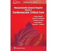 Massachusetts General Hospital Manual of Cardiovascular Critical Care