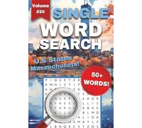 Massachusetts One-Word Word Search Puzzle Book - Volume 24: Fun and Easy to Read Print about Massachusetts, Coasts, U.S States, and More | 1-Word Word Search Puzzle Book for Adults and Seniors