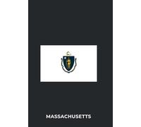 MASSACHUSETTS - Premium Lined Journal | 6" x 9" | Soft Cover | 120+ Pages - State Flag Edition: A High-Quality State Notebook - Ideal for School, Work, or Everyday Notes