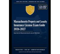 Massachusetts Property and Casualty Insurance License Exam Study Guide: Massachusetts Specific Laws and 4 Mock Exams
