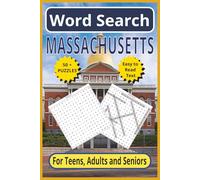 Massachusetts Word Search: Explore the Birthplace of America: 6 x 9 110- Pages | Easy to Read Text | 50+ themed Challenges for Teens, Adults and Seniors