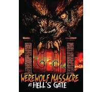 Massacro di lupi mannari a Hell's Gate