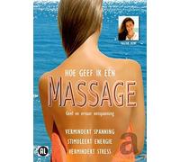 Massage-geef en ervaar ontspanning (DVD) Special Interest