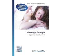 Massage therapy: Experience the difference!