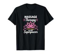 Massage Therapy Is My Superpower Lotus Graphic Maglietta