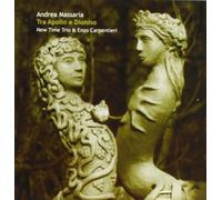 Massaria, Andrea - Tra Apollo E Dioniso