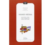 Massed medias: linguistic tools for interpreting media discourse