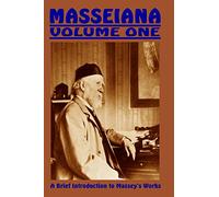 Masseiana Volume One: A Brief Introduction to Massey's Works: Volume 1