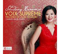 Massenet/ Braamse/ Hulin - Voix Supreme - Melodies Of Jules Massenet