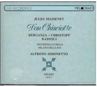 Massenet: Don Quichotte / Simonetto, Christoff, Berganza Milano 23.5.1957 - CD