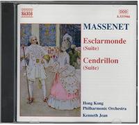 Massenet Jules – Esclarmonde (Suite), Cendrillon (Su) – NAXOS