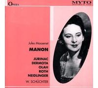 Massenet/ Jurinac/ Dermota/ Olah/ Schuchter - Manon