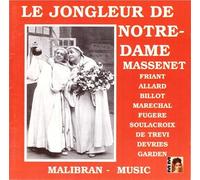 Massenet: Le Jongleur de Notre Dame
