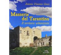 Masserie del tarantino. Il territorio urbanizzato