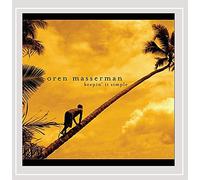 Masserman, Oren - Keepin' It Simple