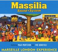 Massilia Sound System F.Mad Professor & Robotiks - Marseille London Experience (Digipack)